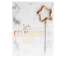 Bengališka ugnelė su atviruku "Let's celebrate today" (11x8 cm)