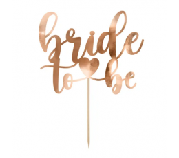 Kūkas dekorācija "Bride to be", rozā zelta krāsā