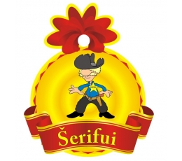 Medalis "Šerifui" (9cm.)
